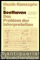 Beethoven. Das Problem der Interpretation (= Musik-Konzepte, Heft 8).