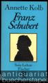 Franz Schubert. Sein Leben.