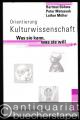 Orientierung Kulturwissenschaft. Was sie kann, was sie will (= Rowohlts Enzyklopädie, 55608).