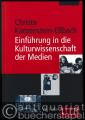 Einführung in die Kulturwissenschaft der Medien (= UTB, 2489).
