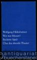 Wer war Mozart? Becketts Spiel. Über das absurde Theater (= Edition Suhrkamp 190).