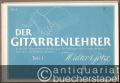 Der Gitarrenlehrer. Praktisch-theoretische Anweisung für Anfänger und Fortgeschrittene / Vorschule für Plektrum-Gitarre, Teil 1 (= Ed. Nr. 1 / [PMV 1]).