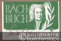 Bachbuch für die Gitarre (= Ed. Nr. 61 / PMV 82).