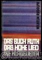 Das Buch Ruth. Das Hohe Lied. Die Klagelieder (= Kommentar zum Alten Testament).