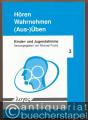 Hören, Wahrnehmen, (Aus-)Üben (= Kinder- und Jugendstimme, Band 3).