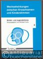 Wechselwirkungen zwischen Erwachsenen- und Kinderstimmen (= Kinder- und Jugendstimme, Band 4).