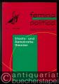 Staats- und Demokratietheorien (= Zeitschrift für feministische Politik-Wissenschaft, 7. Jg. Heft 1)..