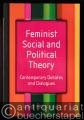 Feminist Social and Political Theory. Contemporary Debates and Dialogues.