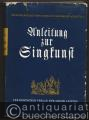 Anleitung zur Singkunst.