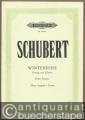 Winterreise für Gesang und Klavier (= Edition Peters, Nr. 8300a). Urtext. Gesang und Klavier (hohe Stimme).