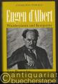 Eugen d'Albert. Wunderpianist und Komponist. Eine Biographie.