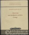 Anweisung zum musikalisch-zierlichen Gesange (= Musikwissenschaftliche Studienbibliothek Peters. Peters Reprints).