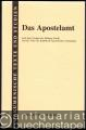 Das Apostelamt nach dem Zeugnis der Heiligen Schrift und der Väter der Katholisch-Apostolischen Gemeinden (= Oekumenische Texte und Studien, Band 45).