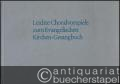 Leichte Choralvorspiele, Intonationen und Orgelchoräle zum Evangelischen Kirchen-Gesangbuch.