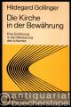 Die Kirche in der Bewährung. Eine Einführung in die Offenbarung des Johannes (= Der Christ in der Welt - Eine Enzyklopädie, VI. Reihe: Das Buch der Bücher, Band 13).