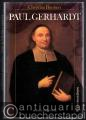 Paul Gerhardt. Weg, Werk, Wirkung.