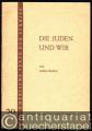 Die Juden und wir (= Oekumenische Texte und Studien, Band 20).