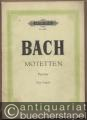 Sämtliche Motetten [BWV 225-231] (= Edition Peters Nr. 4592). Partitur.