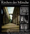 Kirchen der Mönche. Die Baukunst der Reformorden im Mittelalter.