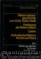 Reformationsgeschichte von 1532-1555/1566 / Festigung der Reformation / Calvin / Kath. Reform, Konzil von Trient (= Kirchengeschichte in Einzeldarstellungen, Bd. II/6).