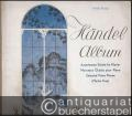Händel-Album. Auserlesene Stücke für Klavier / Morceaux Choisis pour Piano / Selected Pieces (= Elite Edition, No. 948).