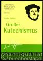 Martin Luther. Großer Katechismus (= Oberurseler Hefte, Heft 18/19).
