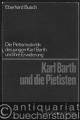 Karl Barth und die Pietisten. Die Pietismuskritik des jungen Karl Barth und ihre Erwiederung (= Beiträge zur evangelischen Theologie, Bd. 82).