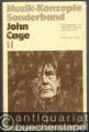 John Cage II (= Musik-Konzepte. Sonderband).