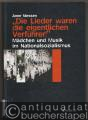 "Die Lieder waren die eigentlichen Verführer!" Mädchen und Musik im Nationalsozialismus.