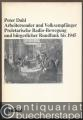 Arbeitersender und Volksempfänger. Proletarische Radio-Bewegung und bürgerlicher Rundfunk bis 1945.