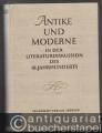 Antike und Moderne in der Literaturdiskussion des 18. Jahrhunderts (= Schriftenreihe der Arbeitsgruppe zur Geschichte der deutschen und französischen Aufklärung, Band 7).