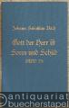 Gott der Herr ist Sonn und Schild (BWV 79).