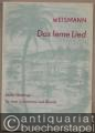 Das ferne Lied. Sechs Gesänge für eine Solostimme und Klavier (= Collection Litolff, Nr. 5367).