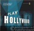 Play Hollywood. 10 screen classics for Flute and Piano. Flute part. Enhanced CD included.