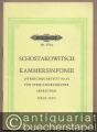 Kammersinfonie (Streichquartett Nr. 8) für Streichorchester, Opus 110bis (= Edition Peters, Nr. 4756a) [Taschenpartitur].