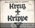 Kreuz und Krippe. Zyklus nach Gedichten von Rud. Alex. Schröder für mittlere Stimme mit Streichquartett / Streichorchester von Eberhard Wenzel [Singstimme mit Klavierbegleitung].