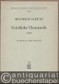 Ich bin ein rechter Weinstock (= Heinrich Schütz, Geistliche Chormusik 1648, Nr. 21. Breitkopf & Härtels Partitur-Bibliothek, Nr. 3371). Partitur.