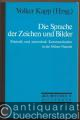 Die Sprache der Zeichen und Bilder. Rhetorik und nonverbale Kommunikation in der frühen Neuzeit (= Ars Rhetorica, Band 1).