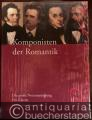 Komponisten der Romantik. Die große Notensammlung. Schubert, Grieg, Chopin, Dvorak. Für Klavier.
