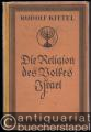 Die Religion des Volkes Israel.