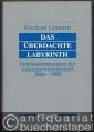 Das überdachte Labyrinth. Ortsbestimmungen der Literaturwissenschaft 1960 - 1990.