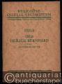 Der heilige Bernhard (= Religiöse Quellenschriften, Heft 24).