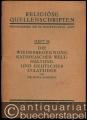 Die Wiederbegegnung katholischer Welthaltung und deutscher Staatsidee (= Religiöse Quellenschriften, Heft 86).
