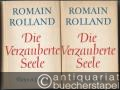 Die verzauberte Seele (= Romain Rolland: Gesammelte Werke in Einzelbänden). Bände 1 u. 2 [so vollständig].