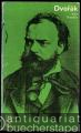 Antonin Dvorak (= Rowohlts Monographien 220).