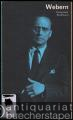 Anton Webern (= Rowohlts Monographien 229).