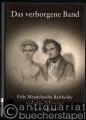 Das verborgene Band. Felix Mendelssohn Bartholdy und seine Schwester Fanny Hensel.