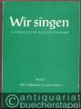 Alte Volkslieder in neuen Sätzen (= Wir singen. Chorbuch für gleiche Stimmen (Frauen-, Mädchen- oder Knabenstimmen, Band 2).