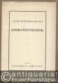 Zwölftontechnik (= Josef Matthias Hauer. Theoretische Schriften, Band II. Universal Edition 8438).