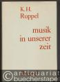 Musik in unserer Zeit. Eine Bilanz von zehn Jahren.